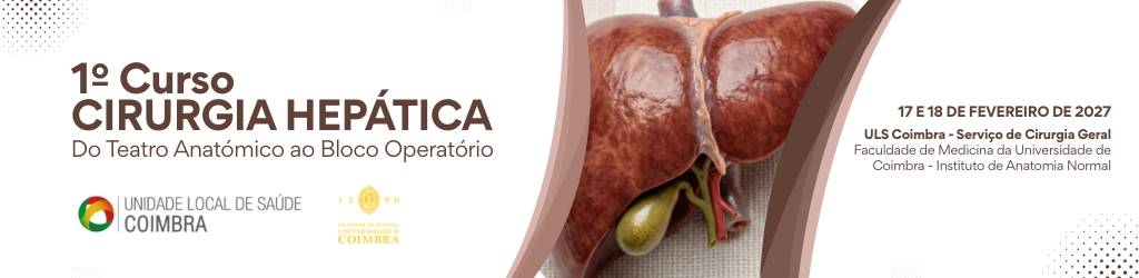 1º Curso Cirurgia Hepática - Do Teatro Anatómico ao Bloco Operatório