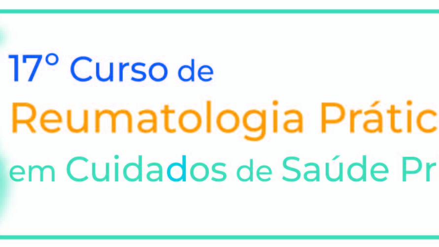 17º Curso de Reumatologia Prática em Cuidados de Saúde Primários