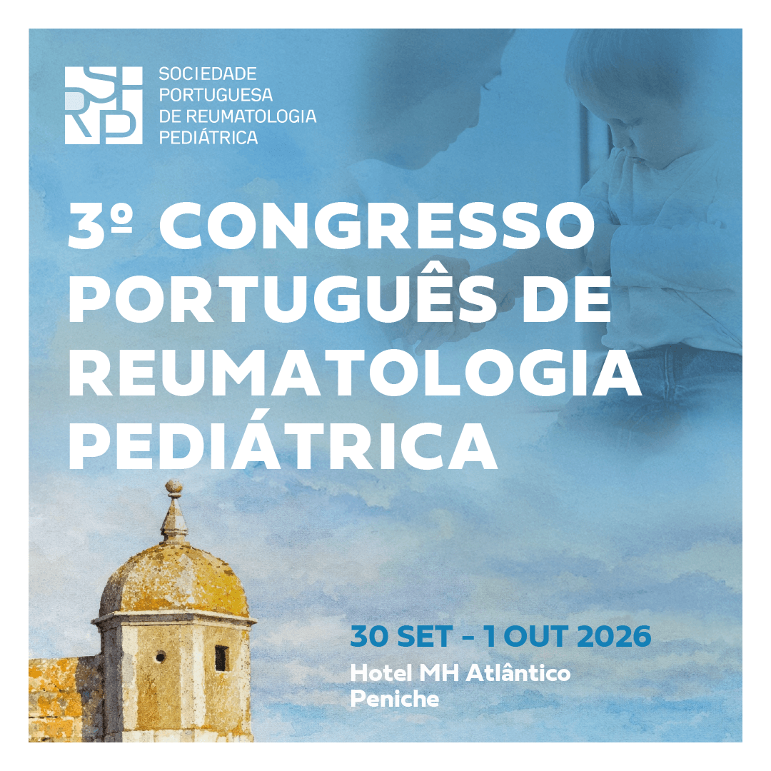 3º Congresso Português de Reumatologia Pediátrica da Sociedade Portuguesa de Reumatologia Pediátrica (SPRP)
