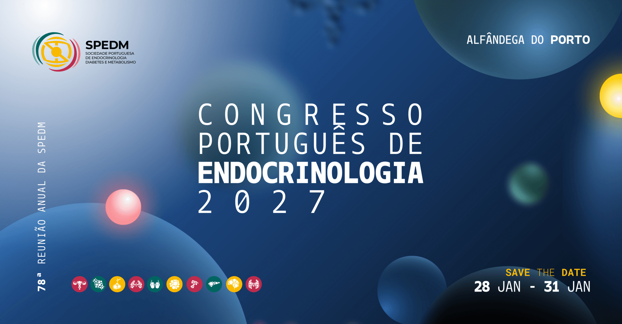 78ª Reunião Anual da SPEDM - Congresso Português de Endocrinologia 2027