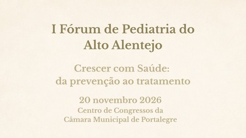 I Fórum de Pediatria do Alto Alentejo