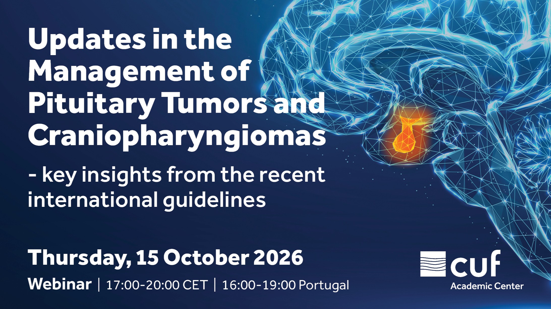 Pituitary Workshop: Updates in the Management of Pituitary Tumours and Craniopharyngiomas