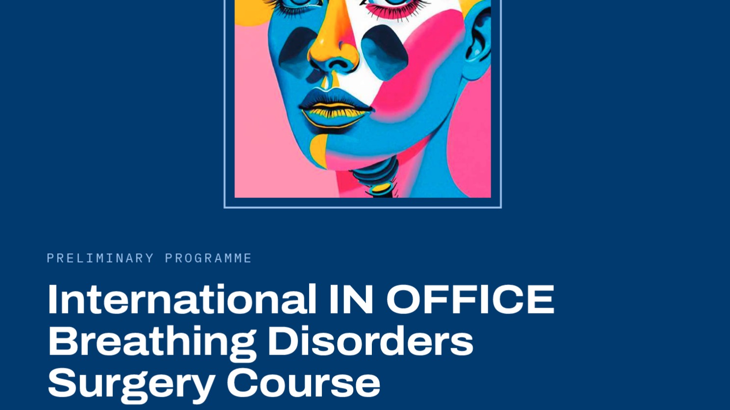 2nd International In Office Breathing Disorders Surgery Course