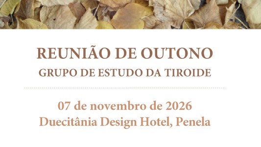 Reunião de Outono do Grupo de Estudo da Tiroide