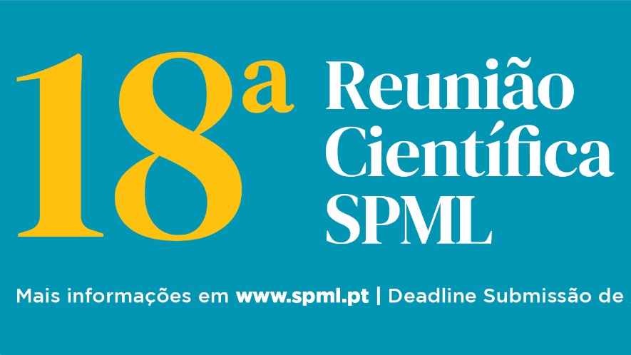 18ª Reunião Científica da Sociedade Portuguesa de Medicina Laboratorial (SPML)