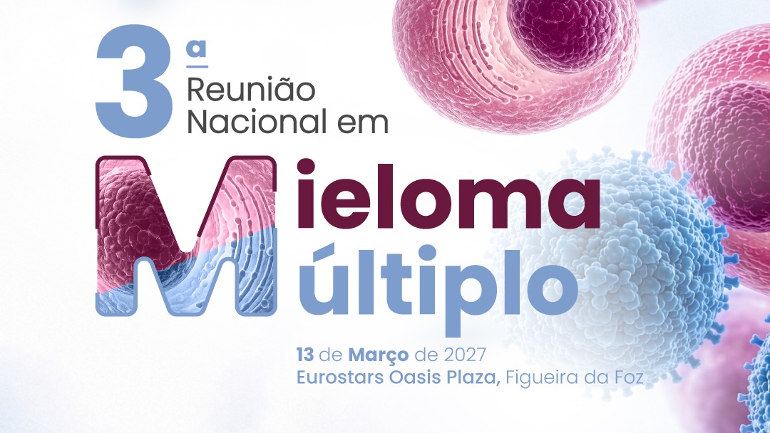 3.ª Reunião Nacional em Mieloma Múltiplo