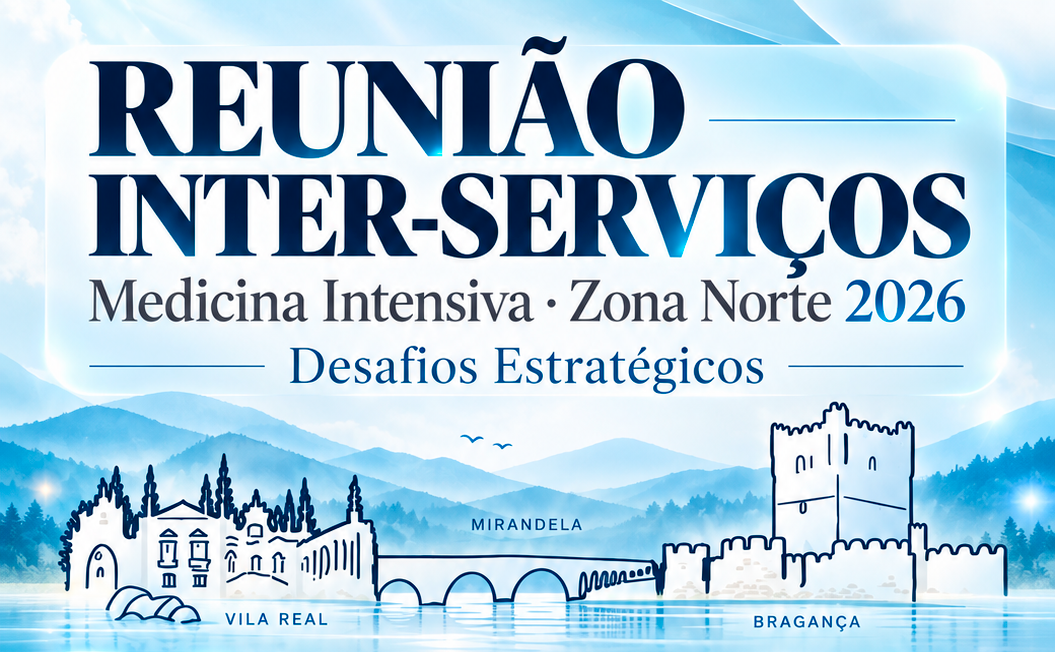 Reunião Inter-Serviços de Medicina Intensiva: Desafios Estratégicos 2026