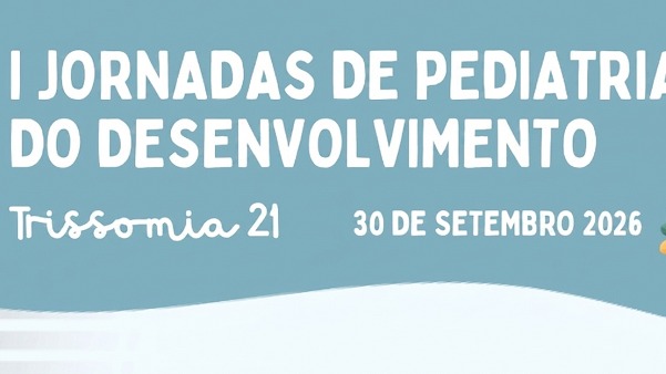 I Jornadas de Pediatria do Desenvolvimento