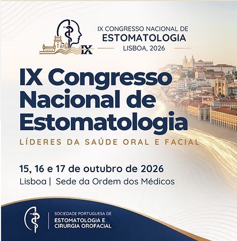 IX Congresso Nacional de Estomatologia da Sociedade Portuguesa de Estomatologia e Cirurgia Orofacial