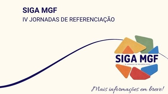 SIGA MGF - IV Jornadas de Referenciação