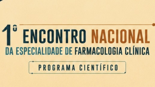 I Encontro Nacional da Especialidade de Farmacologia Clínica da ULSSJ