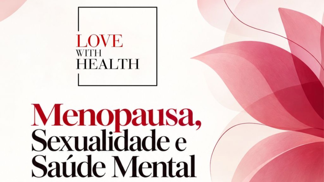 Menopausa, Sexualidade e Saúde Mental