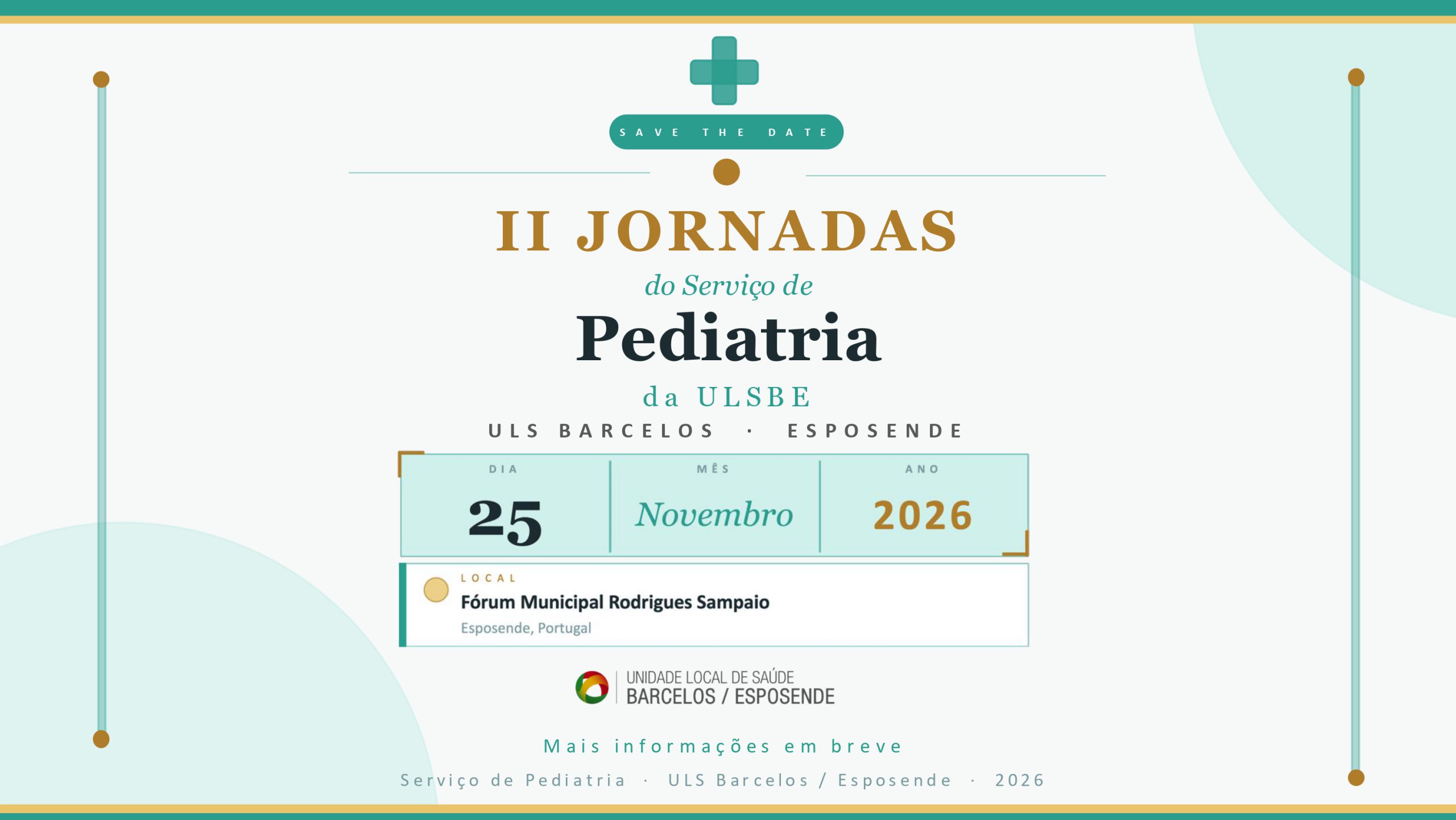 II Jornadas do Serviço de Pediatria da ULS Barcelos-Esposende