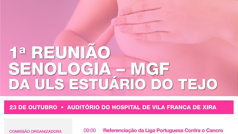 1ª Reunião Senologia-MGF da ULS Estuário do Tejo