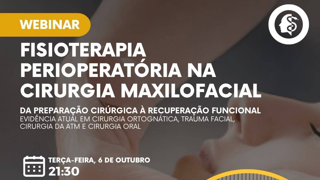 Webinar | Fisioterapia Perioperatória na Cirurgia Maxilofacial