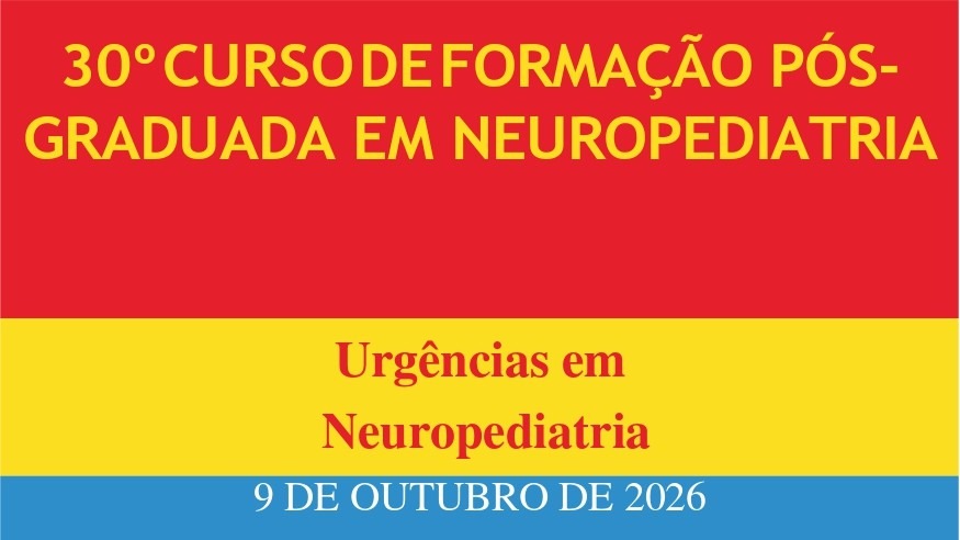 30º Curso de Formação Pós-Graduada em Neuropediatria
