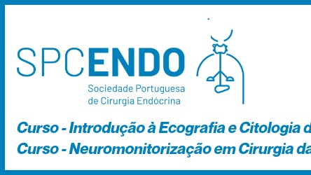Cursos One Day SPCENDO: Neuromonitorização em Cirurgia da Tiróide e Ecografia