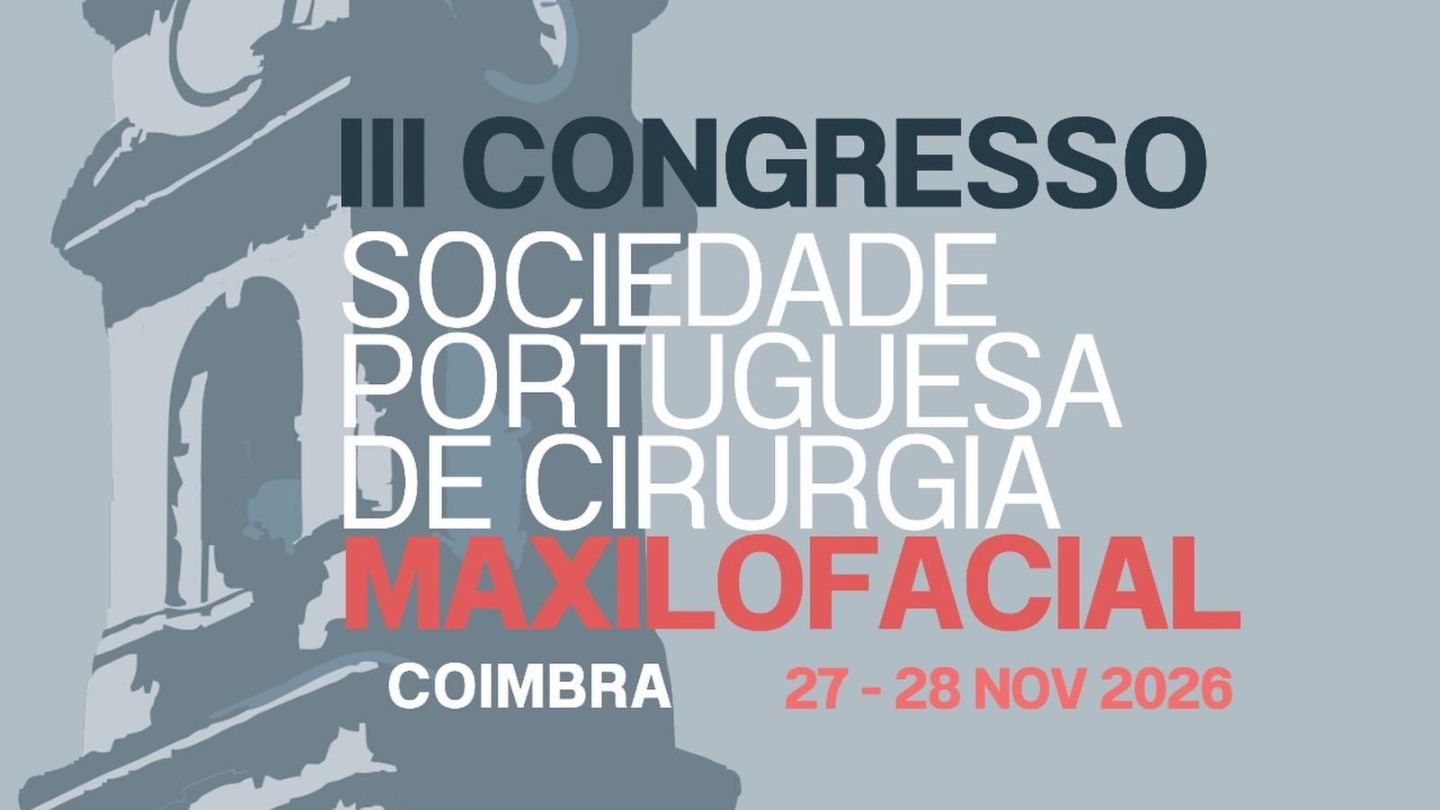 3.º Congresso da Sociedade Portuguesa de Cirurgia Maxilofacial