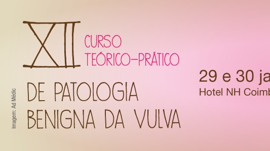 XII Curso Teórico-Prático de Patologia Benigna da Vulva