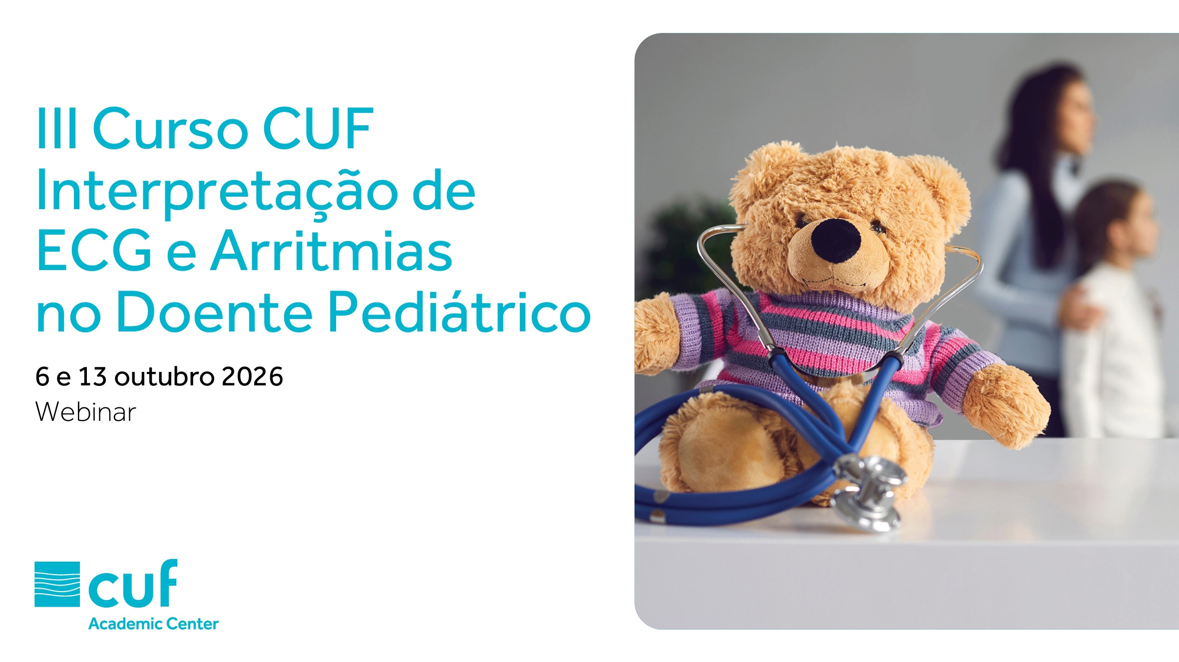 3º Curso CUF de Interpretação de ECG e Arritmias no Doente Pediátrico
