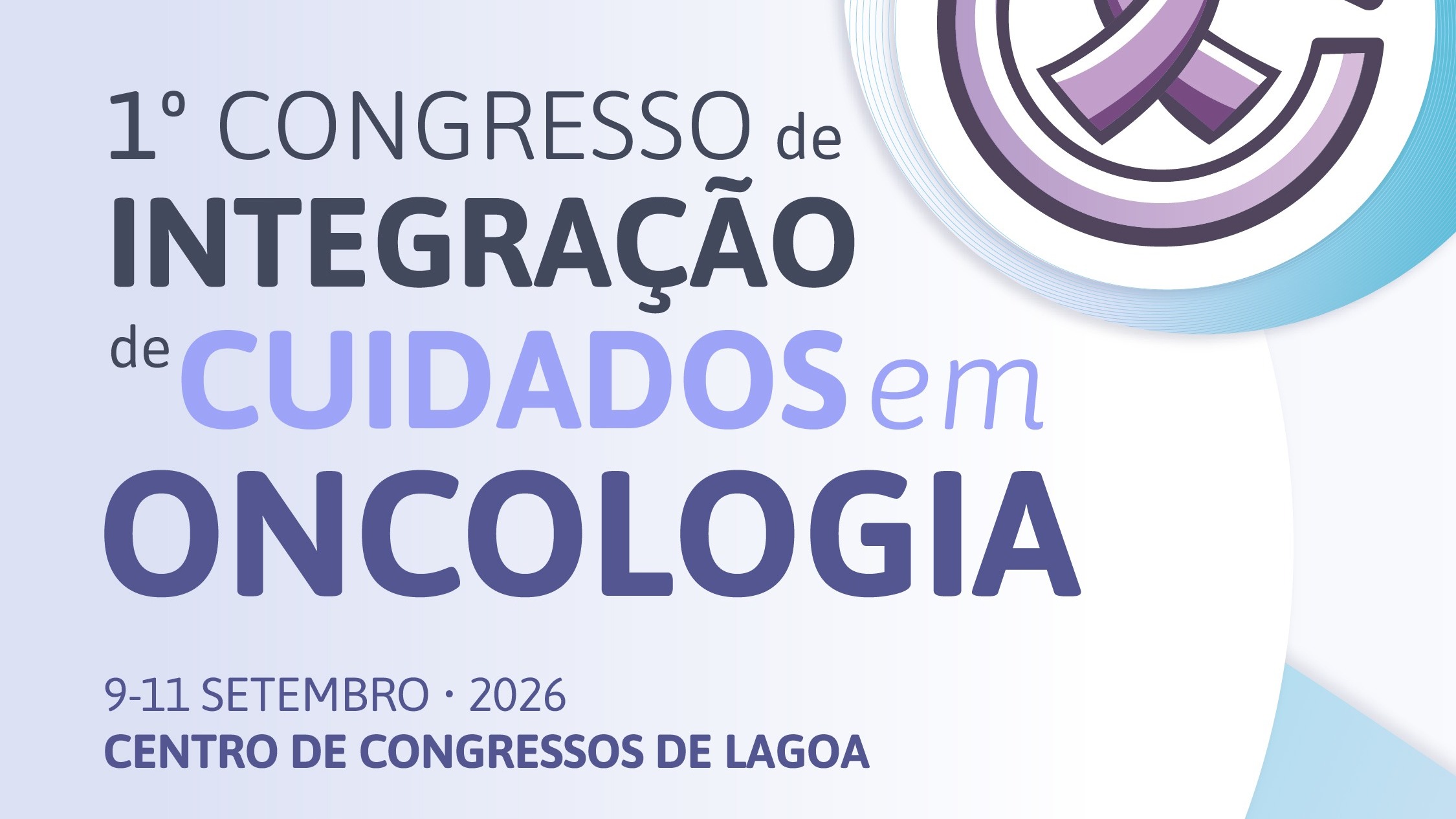 1.º Congresso de Integração de Cuidados em Oncologia