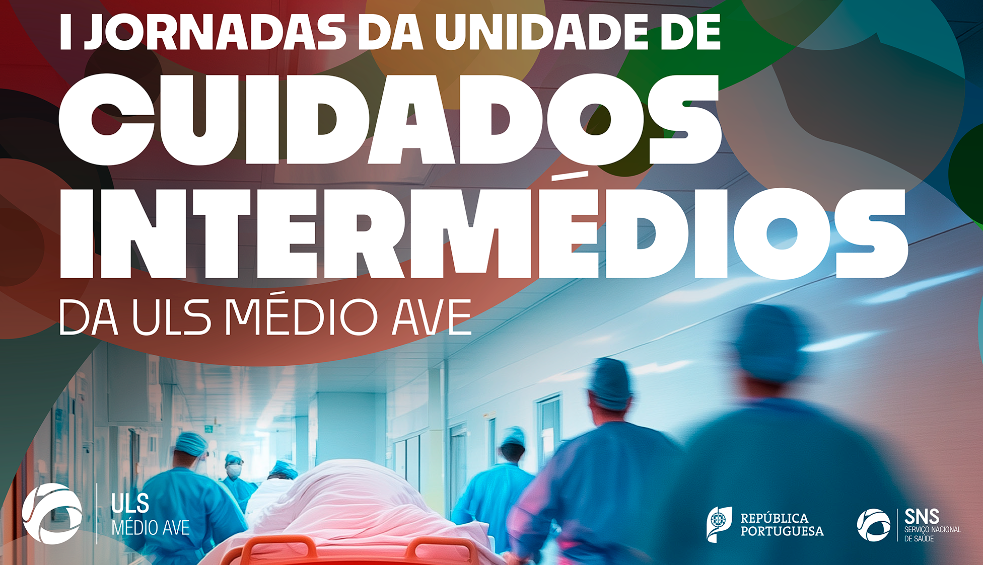 I Jornadas da Unidade de Cuidados Intermédios da ULS Médio Ave