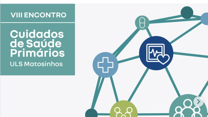VIII Encontro Dos Cuidados de Saúde Primários da ULSM
