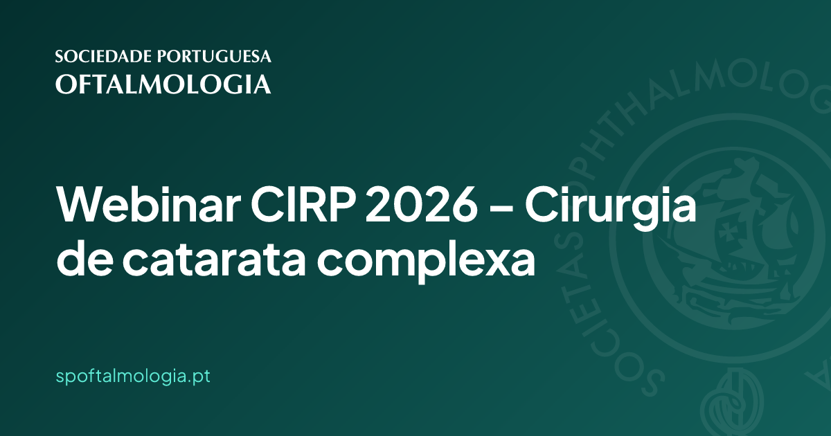 Webinar CIRP 2026 - Cirurgia de Catarata Complexa